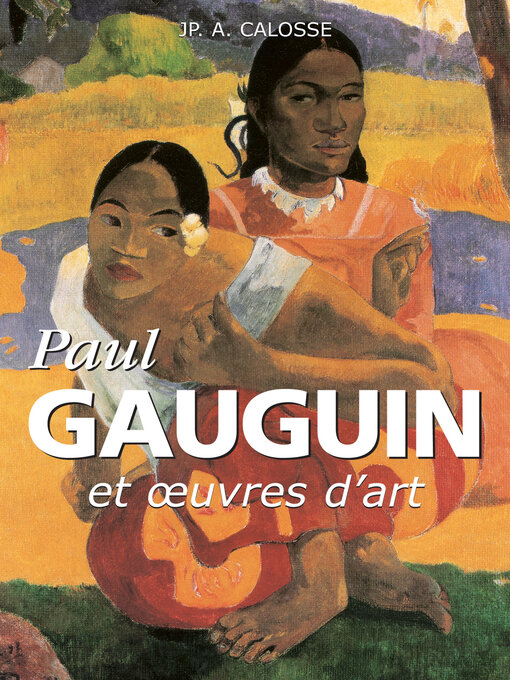 Title details for Gauguin by Jp. A. Calosse - Available